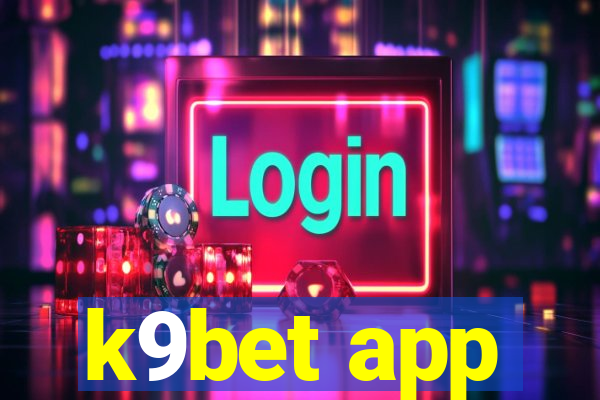 k9bet app